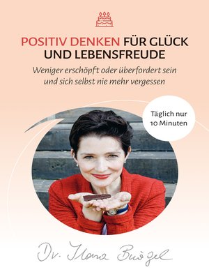 cover image of Positiv Denken für Glück und Lebensfreude